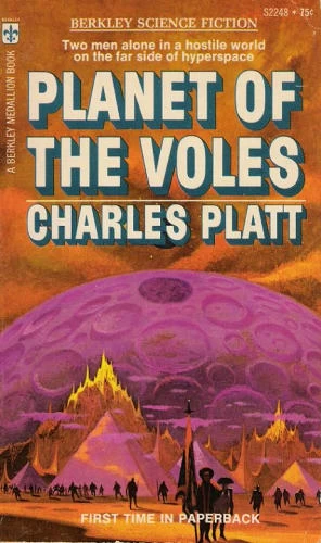 Planet of the Voles by Charles Platt