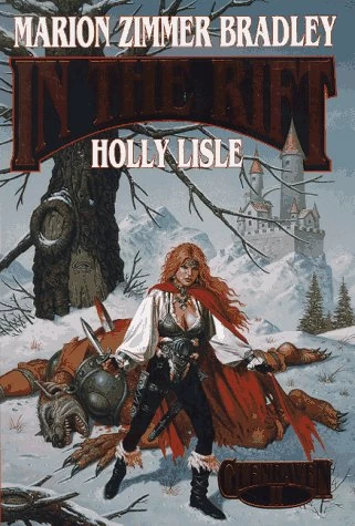 In the Rift (Glenraven #2) by Marion Zimmer Bradley, Holly Lisle