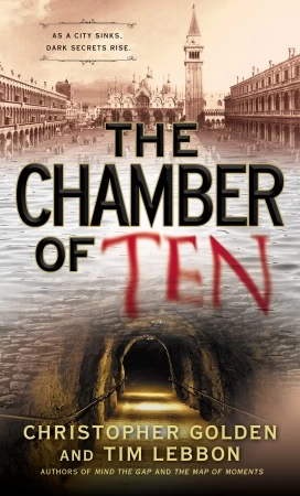 The Chamber of Ten (Hidden Cities #3) by Tim Lebbon, Christopher Golden