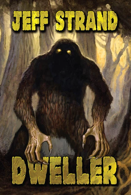 Dweller by Jeff Strand