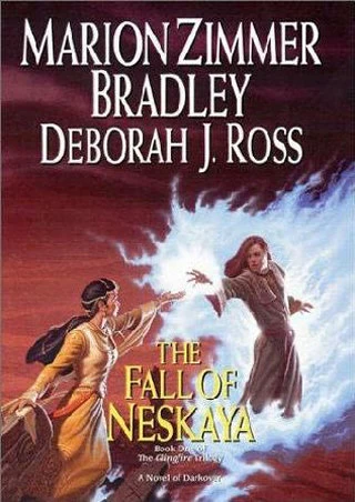 The Fall of Neskaya (The Clingfire Trilogy #1) by Marion Zimmer Bradley, Deborah J. Ross