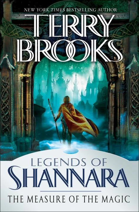 The Measure of the Magic (Legends of Shannara #2) by Terry Brooks