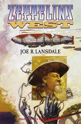 Zeppelins West (Ned the Seal) by Joe R. Lansdale