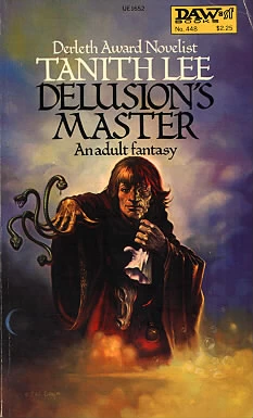 Delusion's Master (Tales from the Flat Earth #3) by Tanith Lee