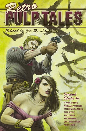 Retro Pulp Tales by Joe R. Lansdale
