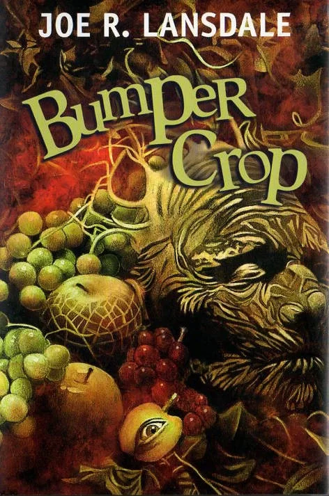 Bumper Crop by Joe R. Lansdale