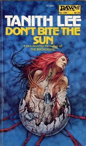 Don't Bite the Sun (The Four-BEE Series #1) by Tanith Lee