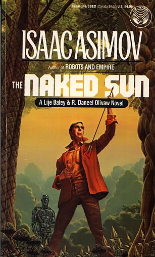 The Naked Sun (The Robot Series #2) by Isaac Asimov