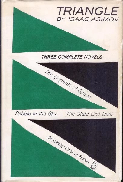 Triangle (Galactic Empire (omnibus editions)) by Isaac Asimov