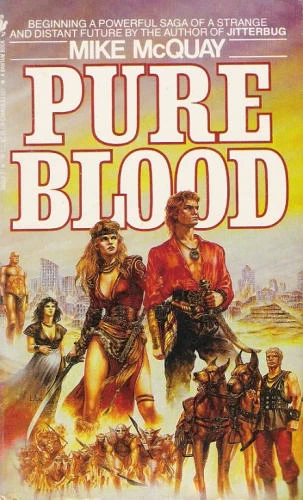 Pure Blood (Ramon and Morgan) by Mike McQuay