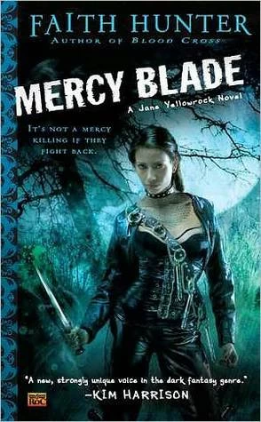 Mercy Blade (Jane Yellowrock #3) by Faith Hunter