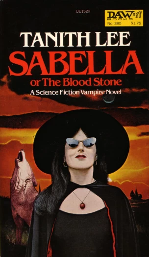 Sabella, or The Blood Stone (Blood Stone #2) by Tanith Lee