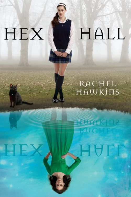 Hex Hall (Hex Hall #1) by Rachel Hawkins