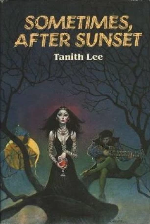 Sometimes, After Sunset (Blood Stone) by Tanith Lee