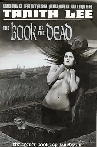 The Book of the Dead (The Secret Books of Paradys #3) by Tanith Lee