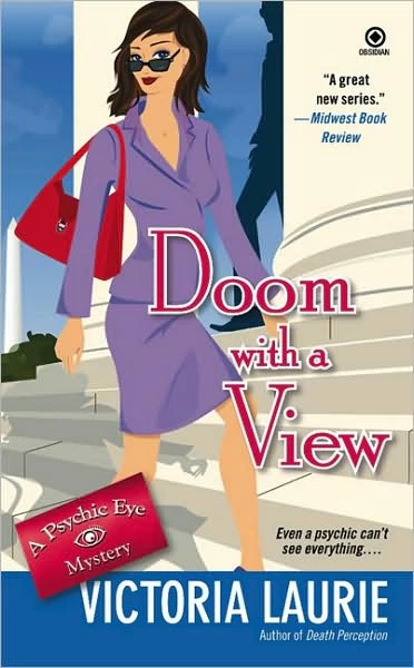Doom with a View (Psychic Eye Mysteries #7) by Victoria Laurie