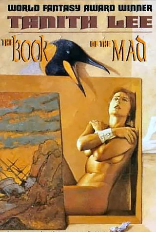The Book of the Mad (The Secret Books of Paradys #4) by Tanith Lee