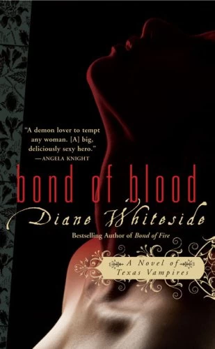 Bond of Blood (Texas Vampires #1) by Diane Whiteside