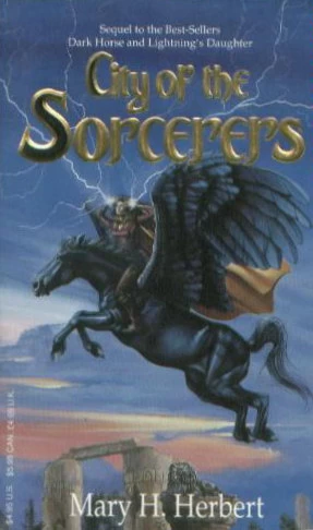 City of the Sorcerers (Dark Horse #4) by Mary H. Herbert