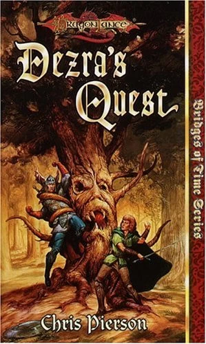 Dezra's Quest (Dragonlance: Bridges of Time #5) by Chris Pierson