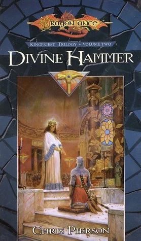 Divine Hammer (Dragonlance: Kingpriest Trilogy #2) by Chris Pierson