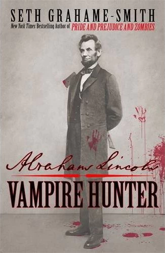 Abraham Lincoln: Vampire Hunter