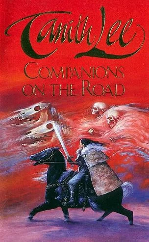 Companions on the Road by Tanith Lee