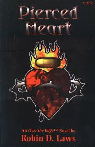 Pierced Heart (Over the Edge) by Robin D. Laws