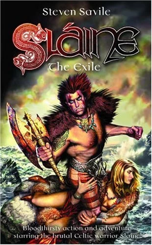 Sláine: The Exile (The Lay of Sláine Mac Roth #1) by Steven Savile