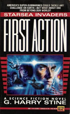 First Action (Starsea Invaders #1) by G. Harry Stine