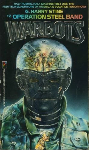Operation Steel Band (Warbots #2) by G. Harry Stine