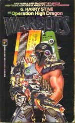 Operation High Dragon (Warbots #5) by G. Harry Stine