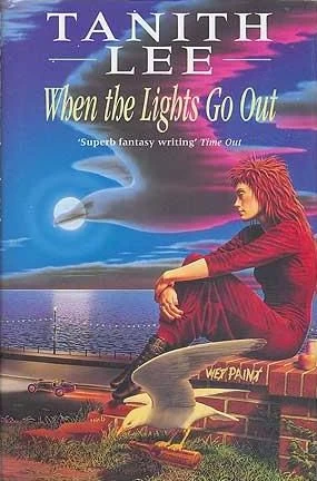 When the Lights Go Out by Tanith Lee
