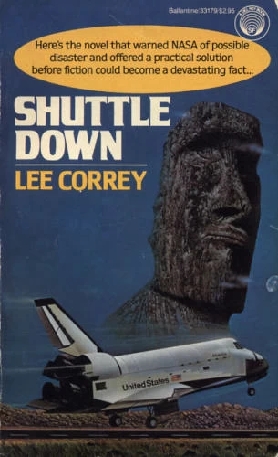 Shuttle Down by Lee Correy