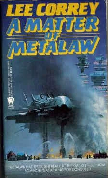 A Matter of Metalaw by Lee Correy