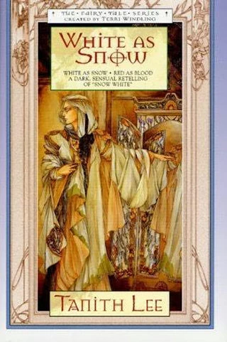 White as Snow (The Fairy Tale Series) by Tanith Lee