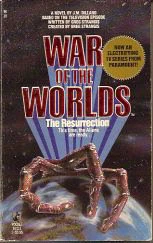 War of the Worlds: The Resurrection by J. M. Dillard