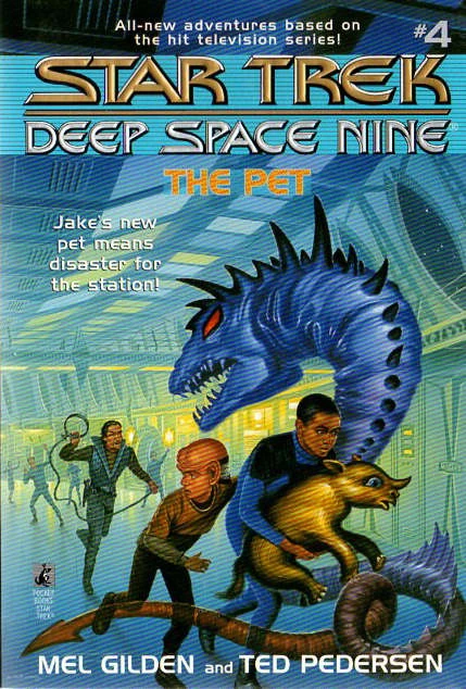 The Pet (Star Trek: Deep Space Nine Young Adult Series #4) by Mel Gilden, Ted Pedersen