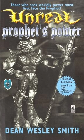 Prophet's Power (Unreal #2) by Dean Wesley Smith