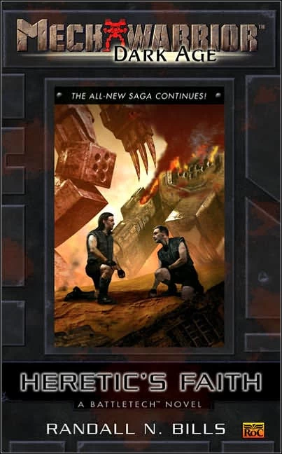Heretic's Faith (Mechwarrior: Dark Age #17) by Randall N. Bills
