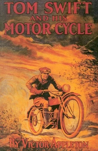 Tom Swift and His Motor Cycle (Tom Swift (Series 1) #1) by Victor Appleton
