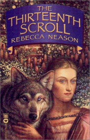 The Thirteenth Scroll (The Thirteenth Scroll #1) by Rebecca Neason