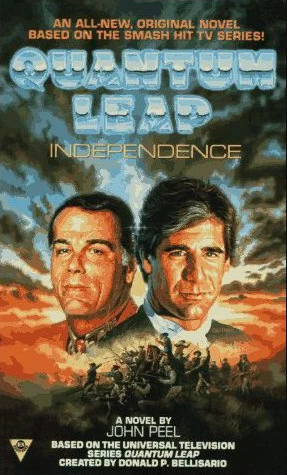 Quantum Leap: Independence (Quantum Leap) by John Peel