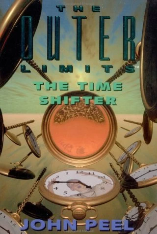 The Time Shifter (The Outer Limits #3) by John Peel