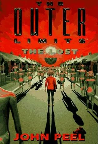 The Lost (The Outer Limits #4) by John Peel