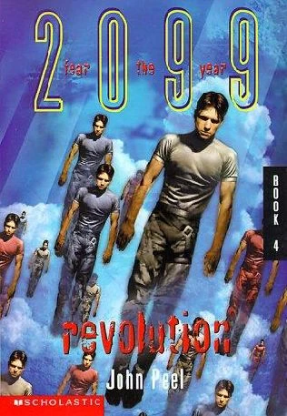 Revolution (Fear the Year 2099 #4) by John Peel