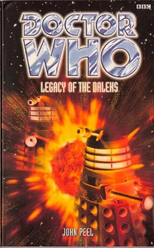 Legacy of the Daleks (Doctor Who: EDA #10) by John Peel