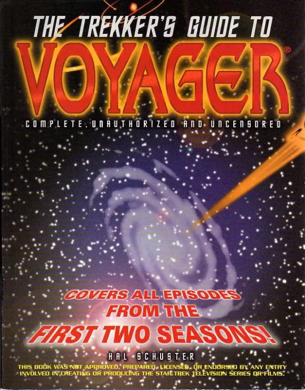 The Trekker's Guide to Voyager (Star Trek: Voyager) by Hal Schuster