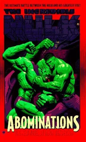 Abominations (The Incredible Hulk) by Jason Henderson