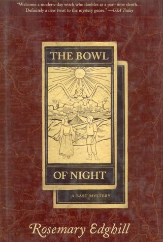 The Bowl of Night (Bast Mysteries #3) by Rosemary Edghill